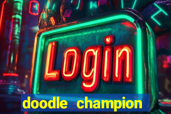 doodle champion island games